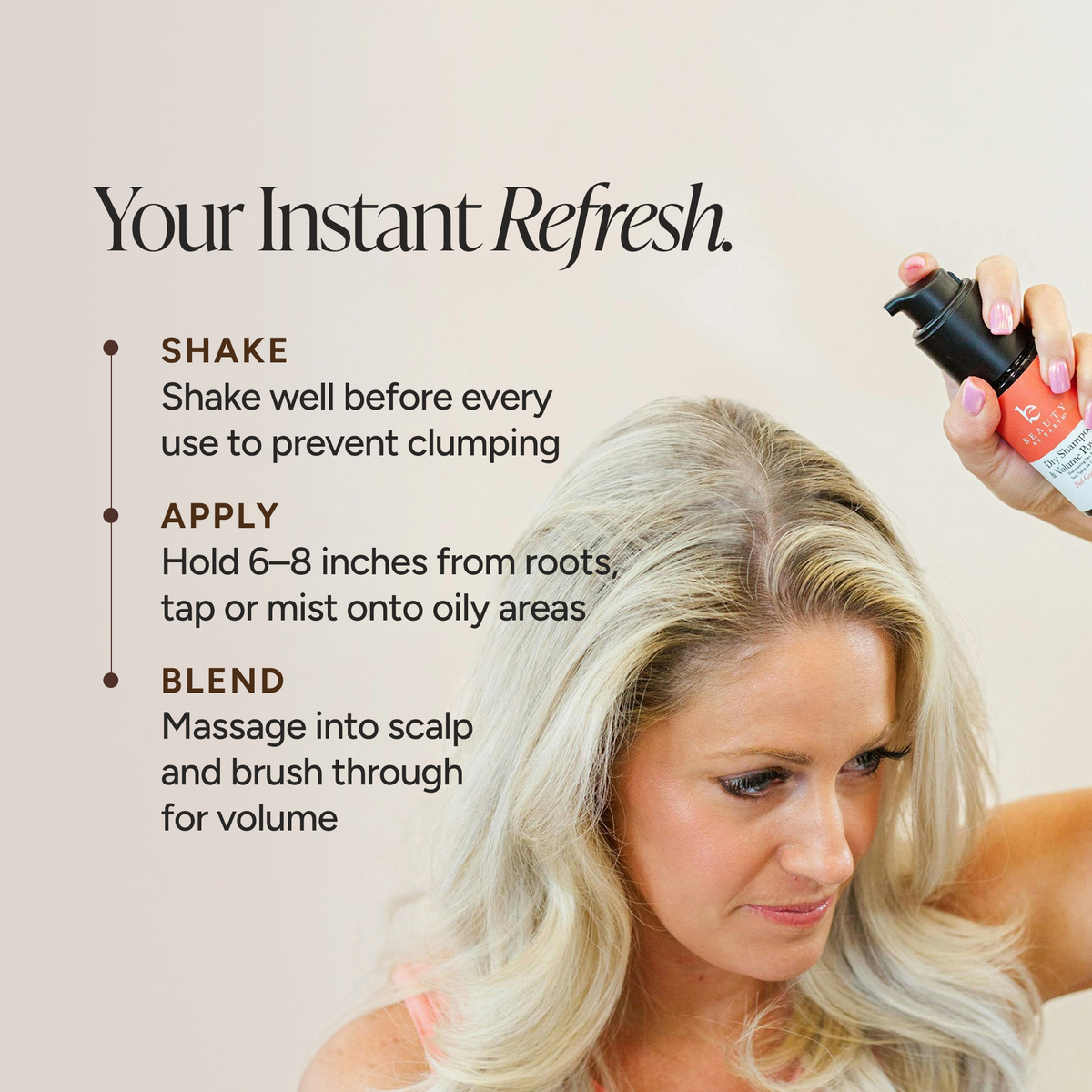 A woman with blonde hair applies a hair product from a small spray bottle, with on-image text reading 'Your Instant Refresh' and usage instructions: shake, apply, and blend.