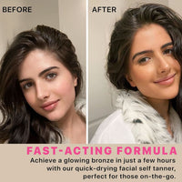FAST-ACTING FORMULA Achieve a glowing bronze in just a few hours with our quick-drying facial self tanner, perfect for those on-the-go.