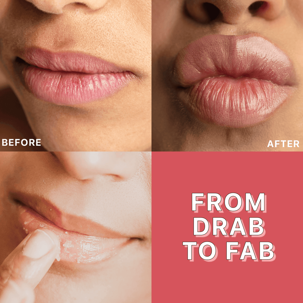 Before and after comparison of lips with text 'From Drab to Fab' on a red background.